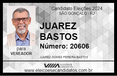 Candidato JUAREZ BASTOS 2024 - SÃO GONÇALO - Eleições