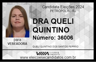 Candidato DRA QUELI QUINTINO 2024 - PETRÓPOLIS - Eleições