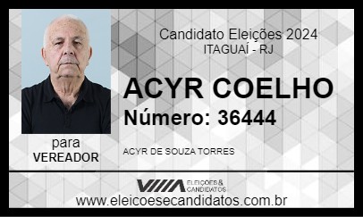 Candidato ACYR COELHO 2024 - ITAGUAÍ - Eleições