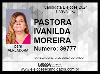 Candidato PASTORA IVANILDA MOREIRA 2024 - ITAGUAÍ - Eleições