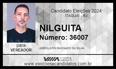 Candidato NILGUITA 2024 - ITAGUAÍ - Eleições