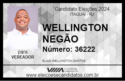 Candidato WELLINGTON NEGÃO 2024 - ITAGUAÍ - Eleições