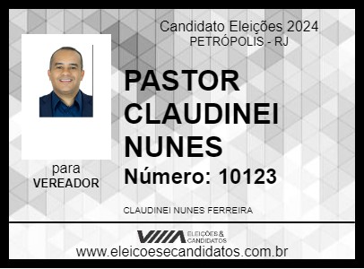 Candidato PASTOR CLAUDINEI NUNES 2024 - PETRÓPOLIS - Eleições