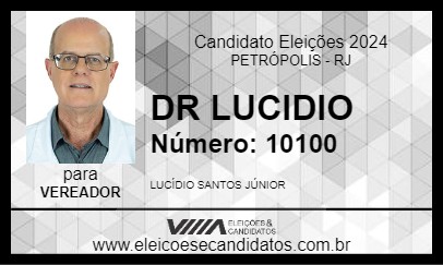 Candidato DR LUCIDIO 2024 - PETRÓPOLIS - Eleições