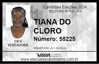 Candidato TIANA DO CLORO 2024 - BELFORD ROXO - Eleições