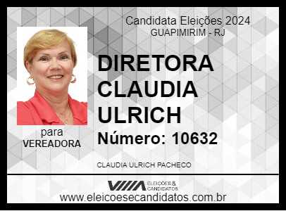 Candidato DIRETORA CLAUDIA ULRICH 2024 - GUAPIMIRIM - Eleições