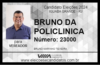 Candidato BRUNO DA POLICLINICA 2024 - IGUABA GRANDE - Eleições