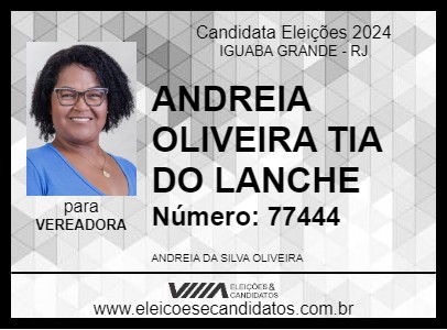 Candidato ANDREIA OLIVEIRA TIA DO LANCHE 2024 - IGUABA GRANDE - Eleições