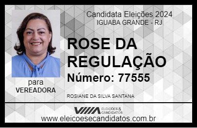 Candidato ROSE DA REGULAÇÃO 2024 - IGUABA GRANDE - Eleições