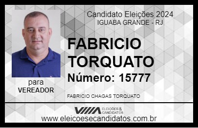 Candidato FABRICIO TORQUATO 2024 - IGUABA GRANDE - Eleições