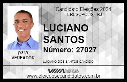 Candidato LUCIANO SANTOS 2024 - TERESÓPOLIS - Eleições