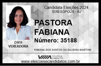 Candidato PASTORA FABIANA 2024 - TERESÓPOLIS - Eleições