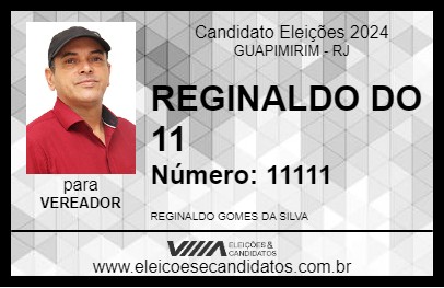 Candidato REGINALDO DO 11 2024 - GUAPIMIRIM - Eleições