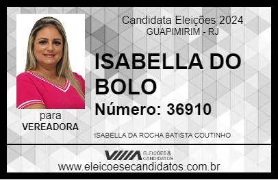 Candidato ISABELLA DO BOLO 2024 - GUAPIMIRIM - Eleições