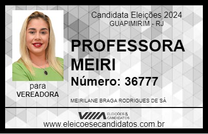 Candidato PROFESSORA MEIRI 2024 - GUAPIMIRIM - Eleições