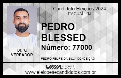 Candidato PEDRO BLESSED 2024 - ITAGUAÍ - Eleições