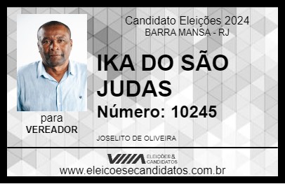 Candidato IKA DO SÃO JUDAS 2024 - BARRA MANSA - Eleições