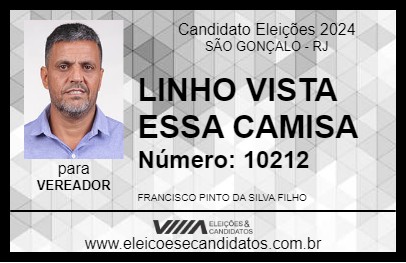 Candidato LINHO VISTA ESSA CAMISA 2024 - SÃO GONÇALO - Eleições