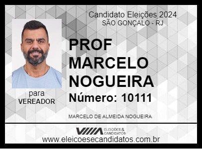 Candidato PROF MARCELO NOGUEIRA 2024 - SÃO GONÇALO - Eleições