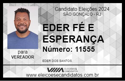 Candidato EDER FÉ E ESPERANÇA 2024 - SÃO GONÇALO - Eleições