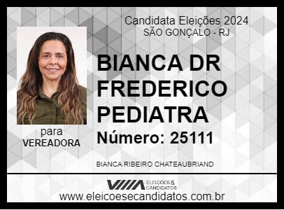 Candidato BIANCA DR FREDERICO PEDIATRA 2024 - SÃO GONÇALO - Eleições