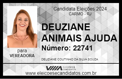 Candidato DEUZIANE ANIMAIS AJUDA 2024 - CARMO - Eleições