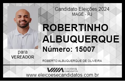 Candidato ROBERTINHO ALBUQUERQUE 2024 - MAGÉ - Eleições