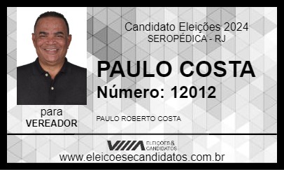 Candidato PAULO COSTA 2024 - SEROPÉDICA - Eleições