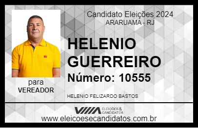 Candidato HELENIO GUERREIRO 2024 - ARARUAMA - Eleições