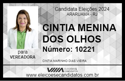 Candidato CINTIA MENINA DOS OLHOS 2024 - ARARUAMA - Eleições