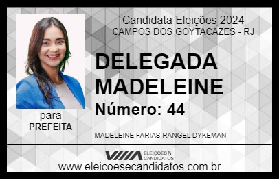 Candidato DELEGADA MADELEINE 2024 - CAMPOS DOS GOYTACAZES - Eleições