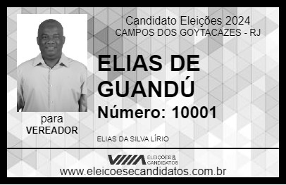 Candidato ELIAS DE GUANDÚ 2024 - CAMPOS DOS GOYTACAZES - Eleições