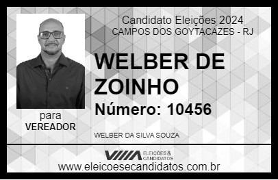 Candidato WELBER DE ZOINHO 2024 - CAMPOS DOS GOYTACAZES - Eleições