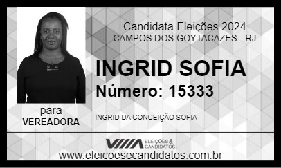 Candidato INGRID SOFIA 2024 - CAMPOS DOS GOYTACAZES - Eleições