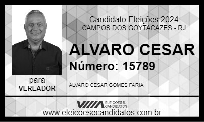 Candidato ALVARO CESAR 2024 - CAMPOS DOS GOYTACAZES - Eleições