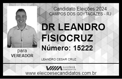 Candidato DR LEANDRO FISIOCRUZ 2024 - CAMPOS DOS GOYTACAZES - Eleições