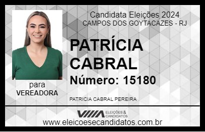 Candidato PATRÍCIA CABRAL 2024 - CAMPOS DOS GOYTACAZES - Eleições