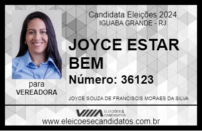 Candidato JOYCE ESTAR BEM 2024 - IGUABA GRANDE - Eleições