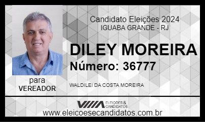 Candidato DILEY MOREIRA 2024 - IGUABA GRANDE - Eleições