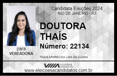 Candidato DOUTORA THAÍS 2024 - RIO DE JANEIRO - Eleições