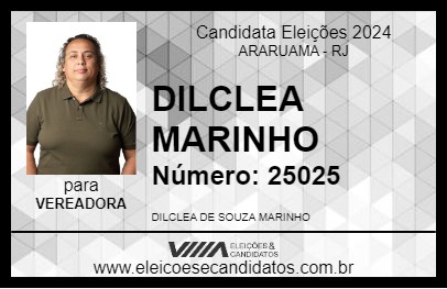 Candidato DILCLEA MARINHO 2024 - ARARUAMA - Eleições