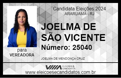 Candidato JOELMA DE SÃO VICENTE 2024 - ARARUAMA - Eleições