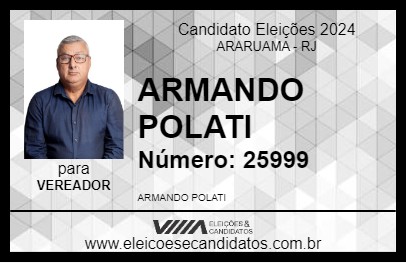 Candidato ARMANDO POLATI 2024 - ARARUAMA - Eleições