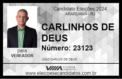 Candidato CARLINHOS DE DEUS 2024 - ARARUAMA - Eleições