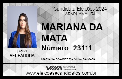 Candidato MARIANA DA MATA 2024 - ARARUAMA - Eleições