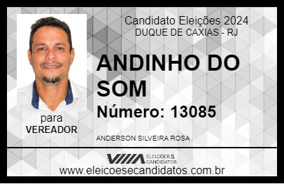 Candidato ANDINHO DO SOM 2024 - DUQUE DE CAXIAS - Eleições