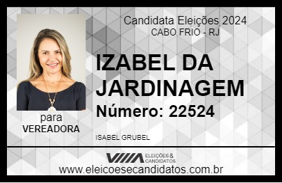 Candidato IZABEL DA JARDINAGEM 2024 - CABO FRIO - Eleições