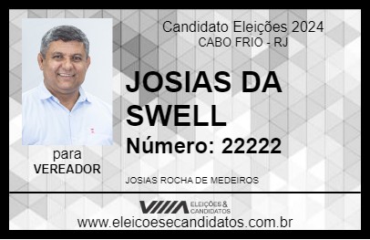 Candidato JOSIAS DA SWELL 2024 - CABO FRIO - Eleições