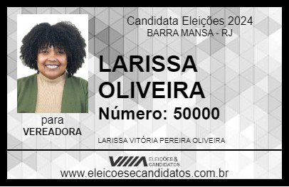 Candidato LARISSA OLIVEIRA 2024 - BARRA MANSA - Eleições