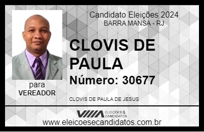 Candidato CLOVIS DE PAULA 2024 - BARRA MANSA - Eleições